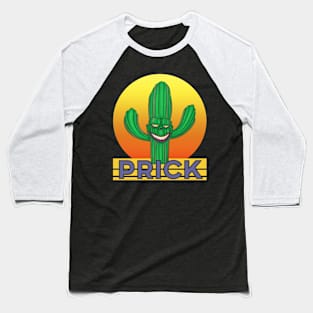 Cactus Prick Baseball T-Shirt